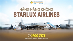 Hãng Starlux Airlines: Lựa chọn hoàn hảo cho chuyến bay đẳng cấp