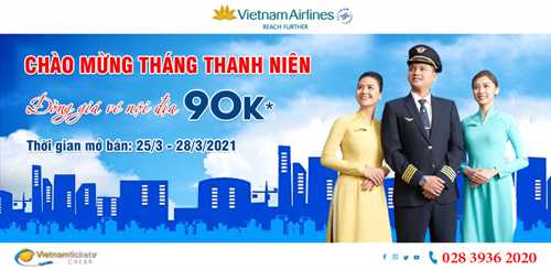 Chào mừng tháng thanh niên Vietnam Airlines mở bán vé 90.000Đ