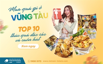 Mua quà gì ở Vũng Tàu? Top 10 lựa chọn hấp dẫn và ý nghĩa