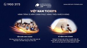Vietnam Tickets - Hành trình 15 năm chinh phục hàng triệu khách hàng