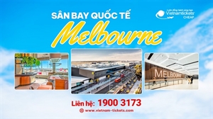 Sân bay Melbourne (MEL) | Cẩm nang du lịch hữu ích nhất