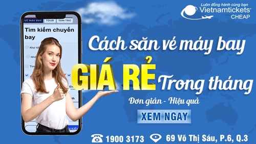 10 Cách săn vé máy bay giá rẻ trong tháng 