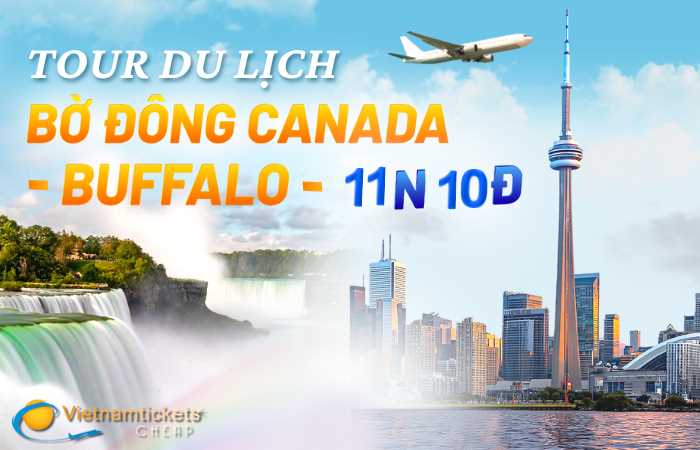 Tour Bờ Đông Canada - Buffalo 11n10đ