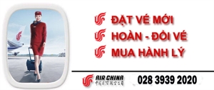 Hướng dẫn hoàn - đổi vé Air China
