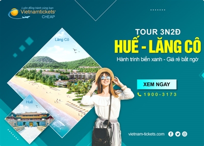 Tour Huế Lăng Cô 3 ngày 2 đêm: Hành trình biển xanh - Giá rẻ bất ngờ