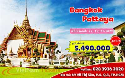 Tour Bangkok – Pattaya 5n4đ 01, 02, 03/2020