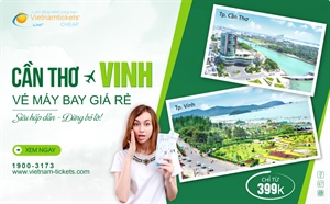 Vé máy bay Cần Thơ Vinh GIÁ RẺ siêu hấp dẫn: chỉ từ 399.000đ