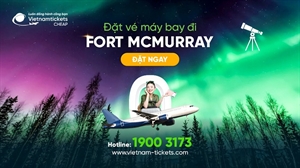 Vé máy bay đi Fort McMurray giá rẻ chỉ từ 302 USD