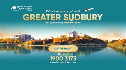 Vé máy bay đi Greater Sudbury giá rẻ chỉ từ 347 USD