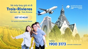 Vé máy bay đi Trois Rivieres giá rẻ chỉ từ 350 USD