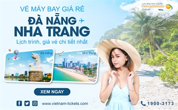 Vé máy bay Đà Nẵng Nha Trang UY TÍN: Lịch trình, giá rẻ từ A-Z