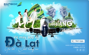 Vé máy bay đi Đà Lạt của Bamboo Airways - Giá tốt, chất lượng đảm bảo