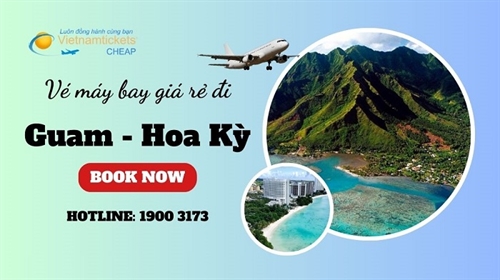 Vé máy bay đi Guam giá rẻ chỉ từ 330 USD