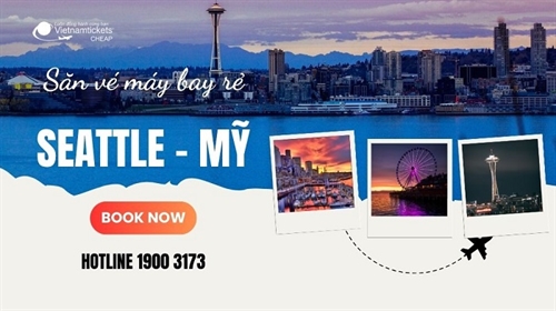 Đặt vé máy bay đi Seattle giá rẻ chỉ từ 350 USD