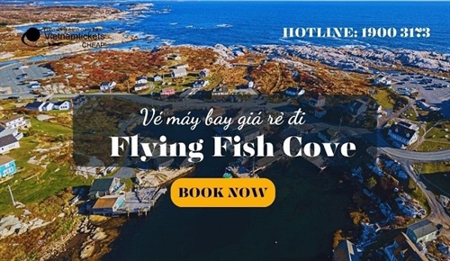 Vé máy bay đi Flying Fish Cove giá rẻ chỉ từ 341 USD