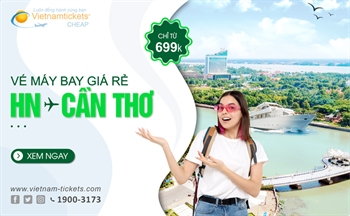 Vé máy bay Hà Nội Cần Thơ giá rẻ CỰC ƯU ĐÃI: chỉ từ 699Kđ