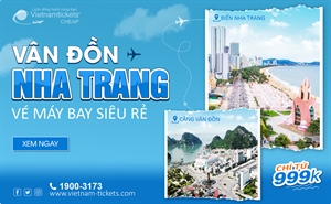 Đặt mua vé máy bay Vân Đồn Nha Trang giá cực rẻ: chỉ từ 999K