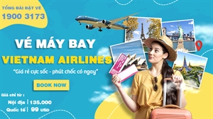 Vé máy bay Vietnam Airlines ưu đãi giá rẻ - bay ngay kẻo lỡ