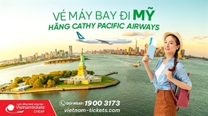 Vé máy bay đi Mỹ hãng Cathay giá tốt từ 340 USD | ƯU ĐÃI VÀNG