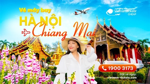 Vé máy bay Hà Nội Chiang Mai giá rẻ chỉ từ 51 USD
