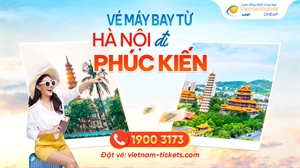 Vé máy bay Hà Nội Phúc Kiến: Khám phá vùng đất huyền bí