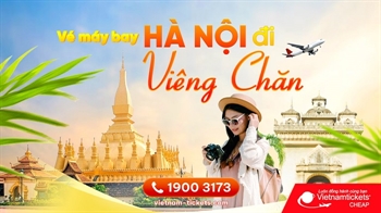 Vé máy bay Hà Nội Viêng Chăn giá rẻ từ 1.300.000 VNĐ [CỰC HOT]