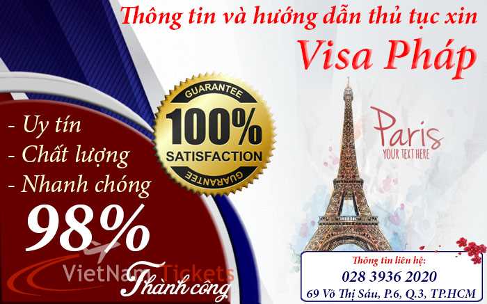 Thông tin và hướng dẫn thủ tục xin Visa Pháp trọn gói