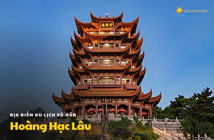 Địa điểm du lịch Vũ Hán Hoàng Hạc Lâu