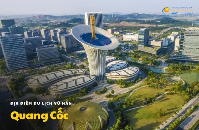 Địa điểm du lịch Vũ Hán Quang Cốc