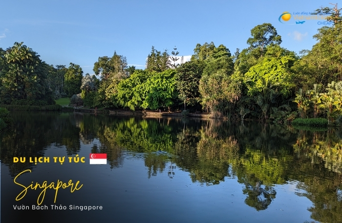 du lịch singapore tự túc vườn bách thảo