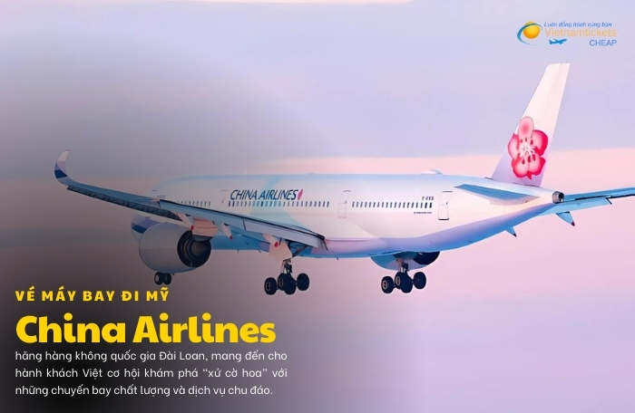 vé máy bay đi Mỹ hãng Chia Airlines