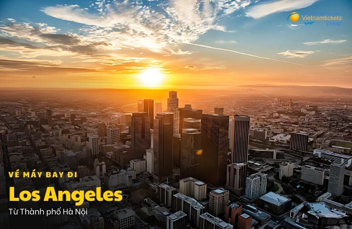 Vé máy bay Hà Nội đi Los Angeles thông tin hành trình