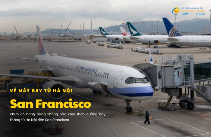 vé máy bay từ Hà Nội đi San Francisco chọn sân bay