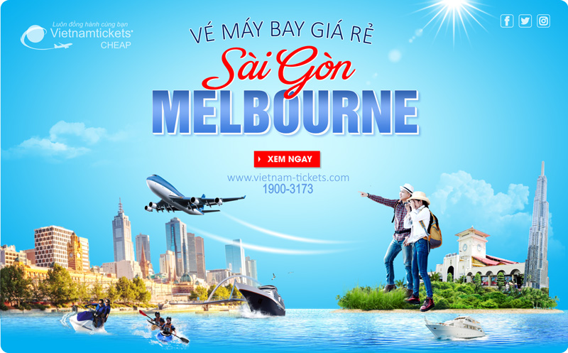 Gọi 1900 3173 để nhận giá vé máy bay TPHCM đi Melbourne rẻ nhất