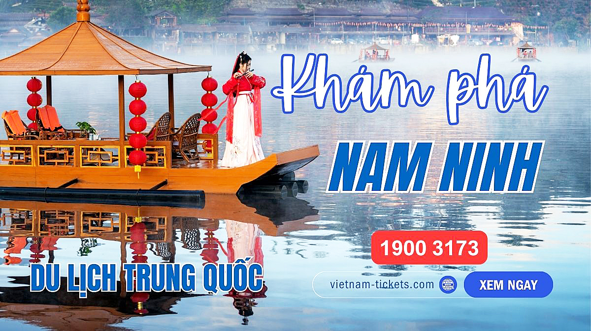 Kinh nghiệm du lịch Nam Ninh, Trung Quốc mới nhất cho chuyến đi tự túc 