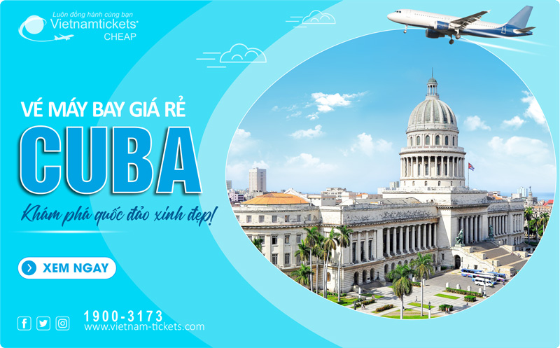 Vé máy bay đi Cuba ƯU ĐÃI từ 519 USD | Vietnam Tickets