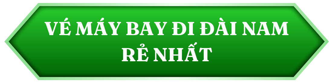 vé máy bay đi đài nam rẻ nhất