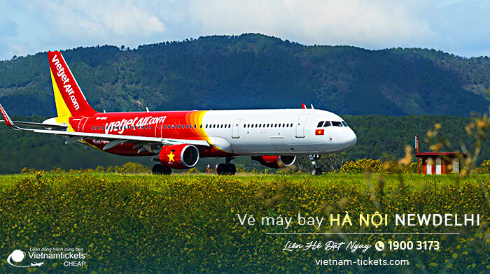 Hãy theo dõi Vietnam Tickets để cập nhật giá vé máy bay Hà Nội New Delhi của VietJet Air