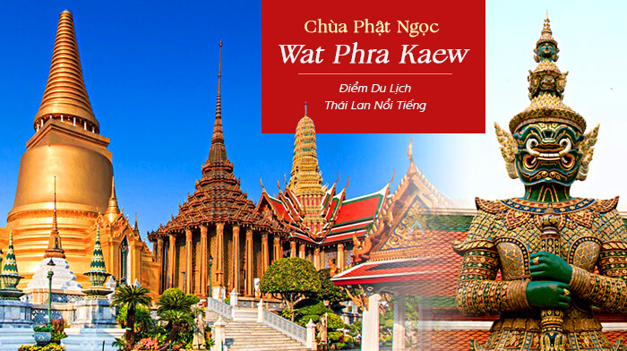 Chùa Phật Ngọc Wat Phra Kaew | Cung điện hoàng gia Thái Lan