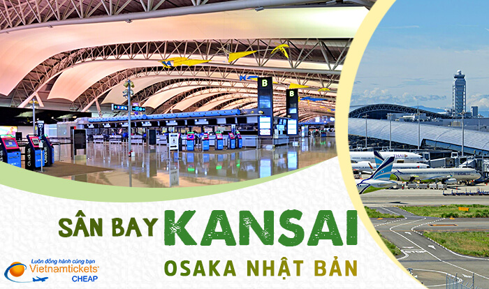 Sân bay Kansai Osaka Nhật Bản