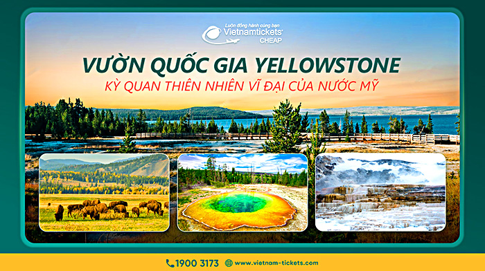 Vườn quốc gia Yellowstone tiểu bang Wyoming nước Mỹ