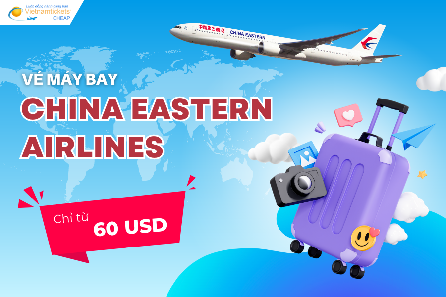 Vé máy bay China Eastern Airlines giá rẻ -1