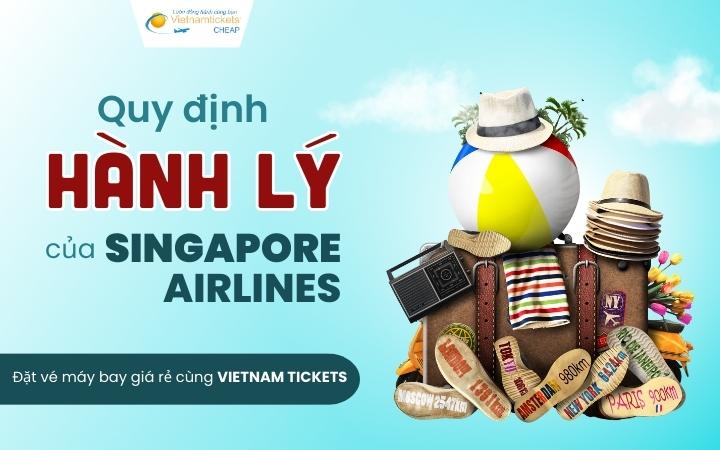 Vé máy bay Singapore Airlines giá rẻ và lịch bay mới nhất -3