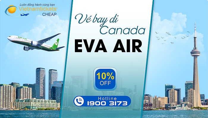 Vé máy bay Eva Air đi Canada