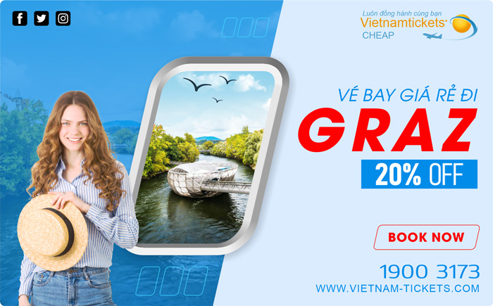 Đặt Vé Máy Bay đi Graz (Áo) Giá Rẻ chỉ từ 488 USD tại Đại lý Vietnam Tickets Hotline 19003173