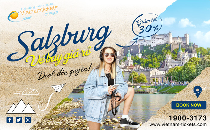 Book Vé Máy Bay đi Salzburg (Áo) Giá Rẻ chỉ từ 454 USD tại Đại lý Vietnam Tickets Hotline 19003173