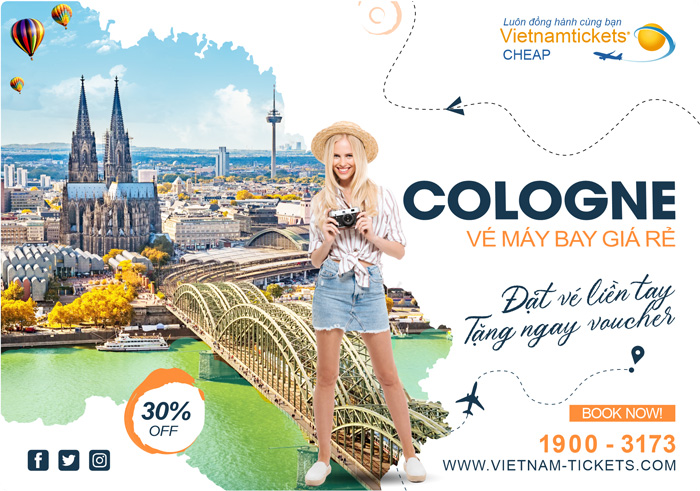 Đặt Mua Vé Máy Bay đi Cologne Giá Rẻ chỉ từ 367 USD tại Đại lý Vietnam Tickets Hotline 19003173