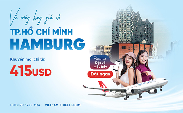Săn Vé máy bay đi Hamburg Giá Rẻ chỉ từ 415 USD tại Đại lý Vietnam Tickets Hotline 19003173