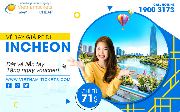 Book vé máy bay đi Incheon chỉ từ 71 USD \ Liên Hệ 19003173 Đặt Vé Máy Bay Giá Rẻ tại vietnam tickets
