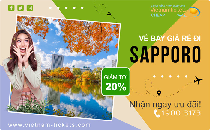 Đặt vé máy bay đi Sapporo chỉ từ 133 USD tại vietnam tickets / Thông tin Giá Vé Bay Siêu Rẻ đi Nhật Liên Hệ Hotline 19003173